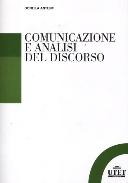 Comunicazione e analisi del discorso - Donella Antelmi - copertina