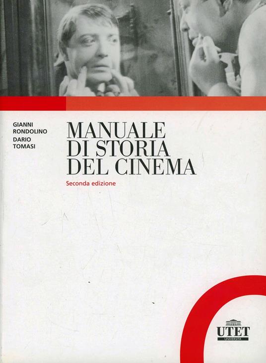 Manuale di storia del cinema - Gianni Rondolino,Dario Tomasi - copertina
