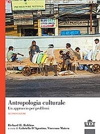 Antropologia culturale. Un approccio per problemi - Gabriella D'Agostino,Vincenzo Matera - copertina