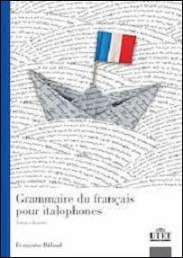 Grammaire du français pour italophones - Françoise Bidaud - copertina