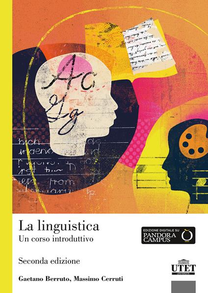 La linguistica. Un corso introduttivo - Gaetano Berruto,Massimo Cerruti - copertina