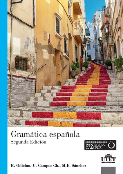 Gramática española. Niveles A1-C2 - Raffaella Odicino,Cecilia Campos,Majorie Sanchez - copertina