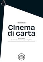 Cinema di carta. Analisi del film. Studio di sette trasposizioni cinematografiche