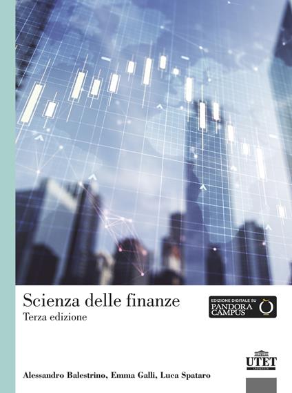 Scienza delle finanze - Alessandro Balestrino,Emma Galli,Luca Spataro - copertina