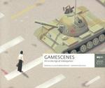 GameScenes. Art in the Age of Videogames. Ediz. italiana e inglese