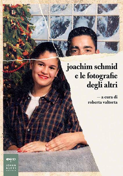 Joachim Schmid e le fotografie degli altri. Ediz. illustrata - Roberta Valtorta - copertina