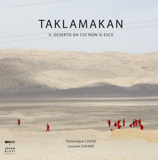 Taklamakan - Dominique Laugé,Laurent Gayard - copertina