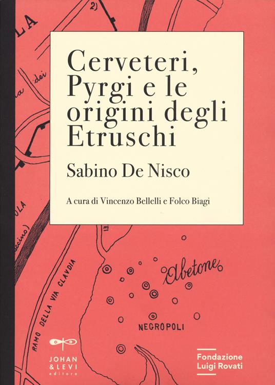 Cerveteri, Pyrgi e le origini degli Etruschi. Con Carta geografica ripiegata - Sabino De Nisco - copertina