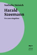 Harald Szeemann. Un caso singolare