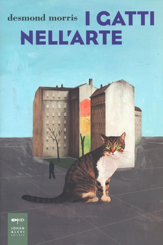 I gatti nell'arte. Ediz. illustrata - Desmond Morris - copertina