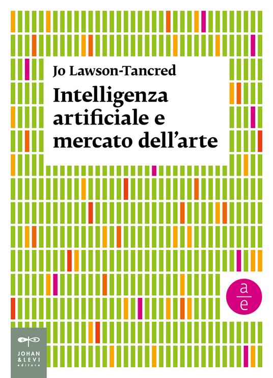 Intelligenza artificiale e mercato dell’arte - Jo Lawson-Tancred - copertina