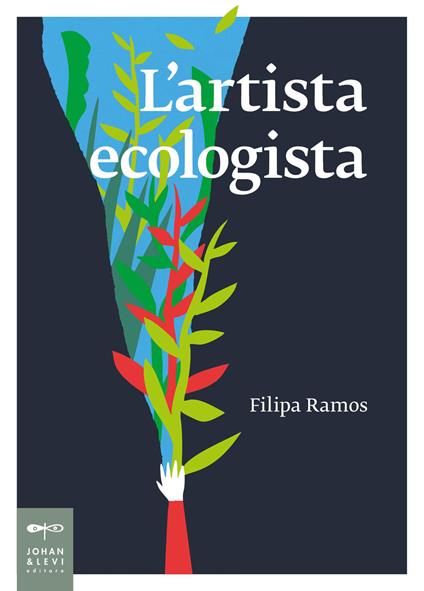 L'artista ecologista - Filipa Ramos - copertina