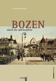 Bozen durch die Jahrhunderte. Vol. 4 - Bruno Mahlknecht - copertina