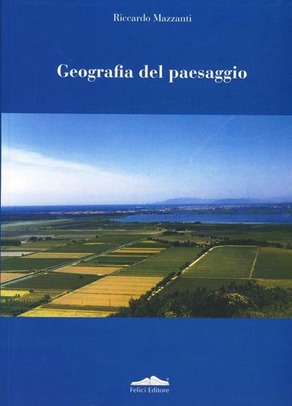 Geografia del paesaggio - Riccardo Mazzanti - copertina