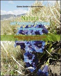 Natura sull'Appennino pistoiese - Gianna Dondini,Simone Vergari - copertina