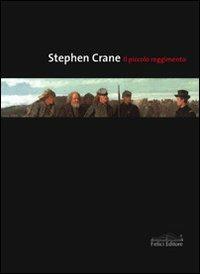 Il piccolo reggimento - Stephen Crane - copertina