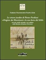 Le ottave inedite di Pietro Frediani. Origine dei Bientinesi e la sua festa del 1840