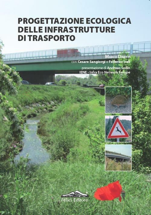 Progettazione ecologica delle infrastrutture di trasporto - Marco Dinetti - copertina