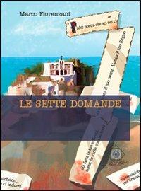 Le sette domande - Marco Fiorenzani - copertina