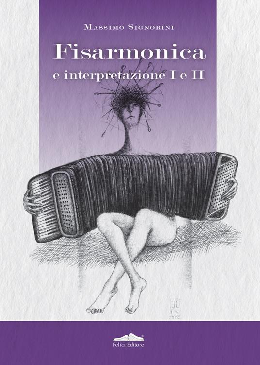 Fisarmonica e interpretazione I e II - Massimo Signorini - copertina
