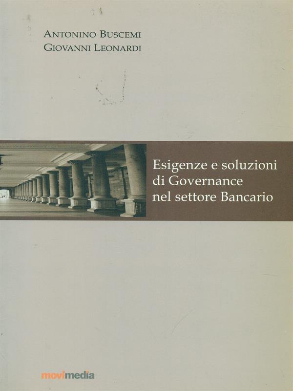Esigenze e soluzioni di governance nel settore bancario