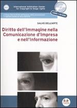 Diritto dell'immagine nella comunicazione d'impresa e nell'informazione. Con CD-ROM