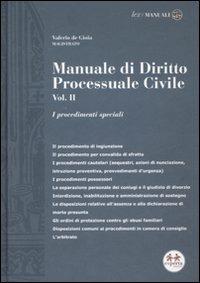 Manuale di diritto processuale civile. Vol. 2: I procedimenti speciali. - Valerio De Gioia - copertina