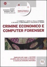 Crimine economico e computer forenser. Con CD-ROM - copertina