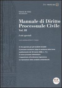 Manuale di diritto processuale civile. Vol. 3: I riti speciali. - Valerio De Gioia - copertina