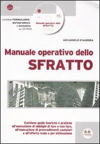 Manuale operativo dello sfratto. Con CD-ROM - Arcangelo D'Aurora - copertina