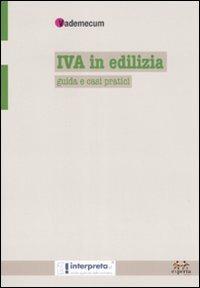 IVA in edilizia. Guida e casi pratici - copertina