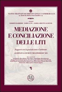 Mediazione e conciliazione delle liti. Rapporti con la giurisdizione e l'arbitrato - copertina