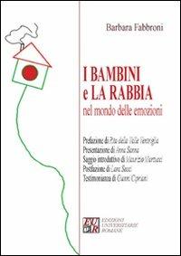 I bambini e la rabbia nel mondo delle emozioni - Barbara Fabbroni - copertina