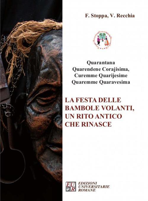 «Quarantana». La festa delle bambole volanti, un rito antico che rinasce - copertina