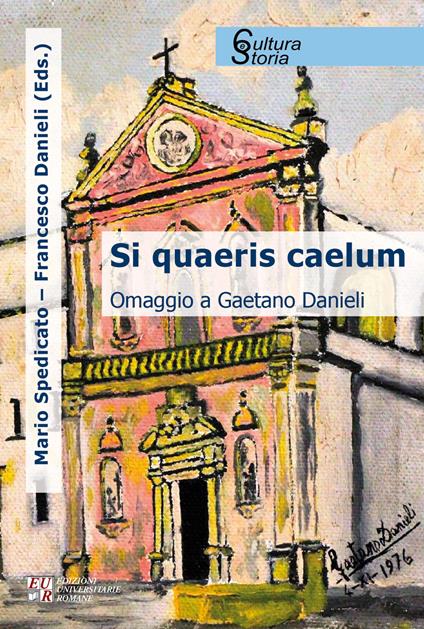 Si quaeris caelum. Omaggio a Gaetano Danieli - copertina