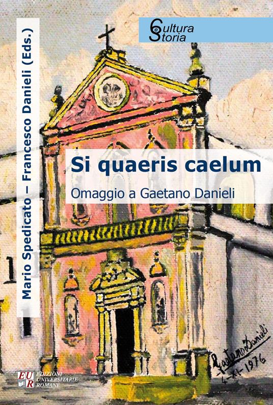 Si quaeris caelum. Omaggio a Gaetano Danieli - copertina