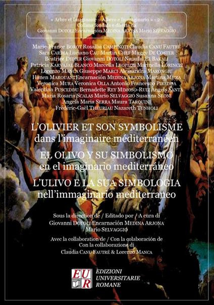 L' olivier et son symbolisme dans l'imaginaire méditerranéen-L'ulivo e la sua simbologia nell'immaginario mediterraneo - copertina