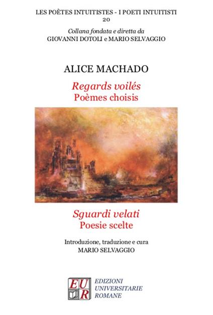 Regards voilés. Poèmes choisis-Sguardi velati. Poesie scelte - Alice Machado - copertina