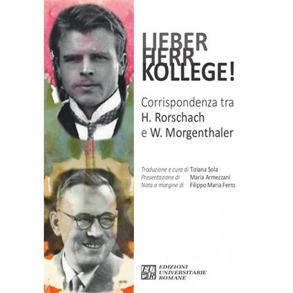 Lieber Herr Kollege! Corrispondenza tra H. Rorschach e W. Morgenthaler - copertina