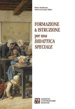 Formazione & istruzione per una didattica speciale