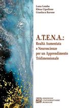 A.T.E.N.A.: realtà aumentata e neuroscienze per un apprendimento tridimensionale