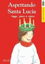 Aspettando Santa Lucia leggo, gioco, coloro