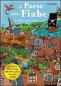 Il paese delle fiabe. Ediz. illustrata - Tim Martyn - copertina