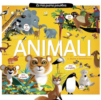 Animali. Le mie prime paroline. Ediz. illustrata - copertina