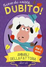 Animali della fattoria. Dubito! Gioco di carte