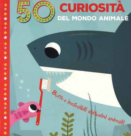 50 curiosità del mondo animale - Tricia Martineau Wagner - copertina
