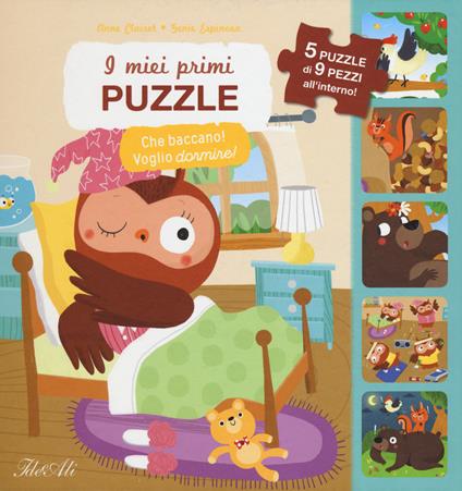 Che baccano! Voglio dormire! I miei primi puzzle. Ediz. a colori - Genie Espinosa,Anne Clairet - copertina