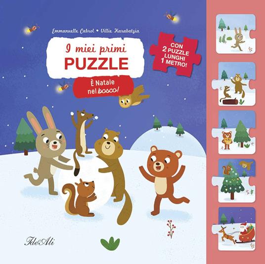 È Natale nel bosco! I miei primi puzzle. Ediz. a colori - Emmanuelle Cabrol,Villie Karabatzia - copertina