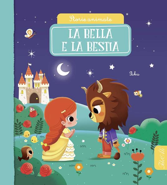 La Bella e la Bestia. Storie animate. Ediz. a colori - Pahu - copertina