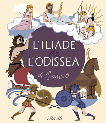 L'Iliade & l'Odissea di Omero. Ediz. a colori - Céline Potard - copertina
